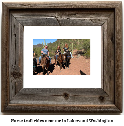 horse trail rides near me in Lakewood, Washington